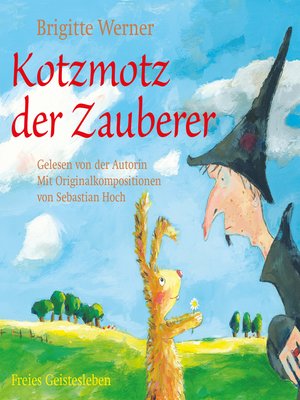 cover image of Kotzmotz der Zauberer